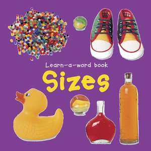 Learn a Word Book: Sizes de Nicola Tuxworth