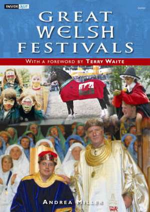 The Great Festivals of Wales de Andrea Miller