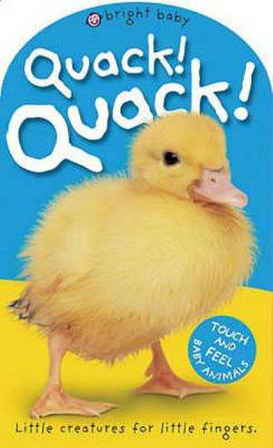 Quack! Quack! de Roger Priddy