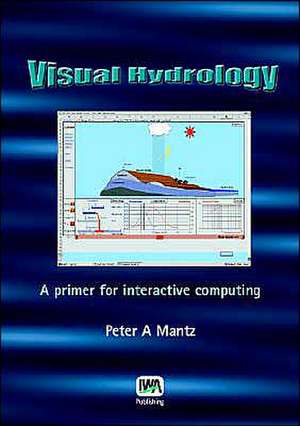 Visual Hydrology de Peter A Mantz