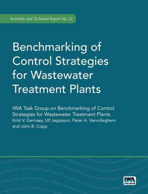 Benchmarking of Control Strategies for Wastewater Treatment Plants de Jeppson