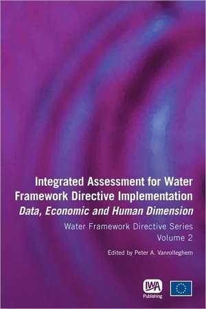 Integrated Assessment for Water Framework Directive Implementation de Peter A. Vanrolleghem