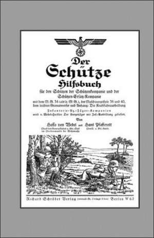 Der Schutze Hilfsbuch (Rifleman OS Handbook) de Hasso Von Wedel