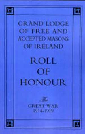 Grand Lodge of Free and Accepted Masons of Ireland de Naval & Military Press