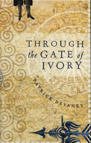 Through the Gate of Ivory de Patrick Devaney