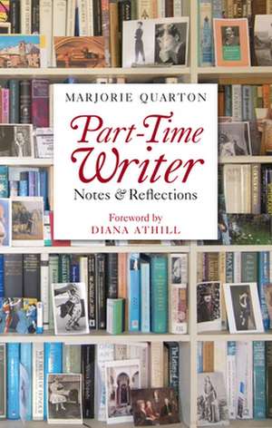 Part-Time Writer de MARJORIE QUARTON