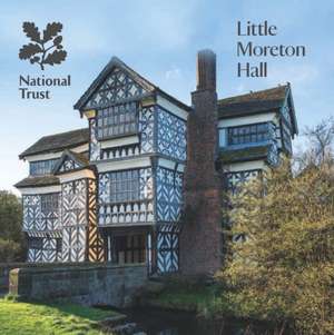 Little Moreton Hall, Cheshire de National Trust