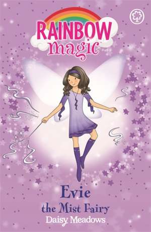 Rainbow Magic: Evie The Mist Fairy de Daisy Meadows