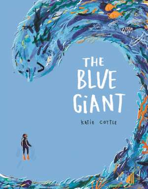 BLUE GIANT PB de Katie Cottle