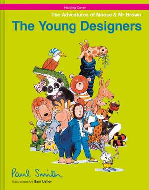 Smith, P: The Young Designers