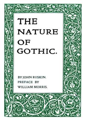 The Nature of Gothic de John Ruskin