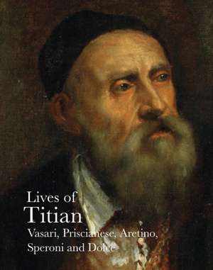 Lives of Titian de Giorgio Vasari