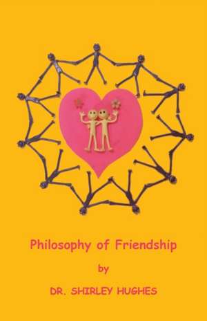 PHILOSOPHY OF FRIENDSHIP