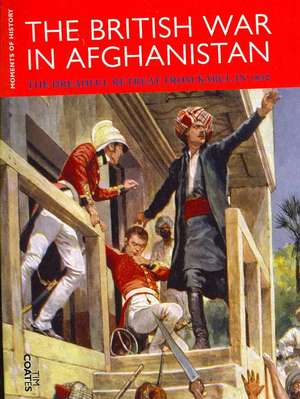 The British War in Afghanistan de Tim Coates