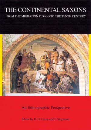 The Continental Saxons from the Migration Period – An Ethnographic Perspective de Dennis H. Green