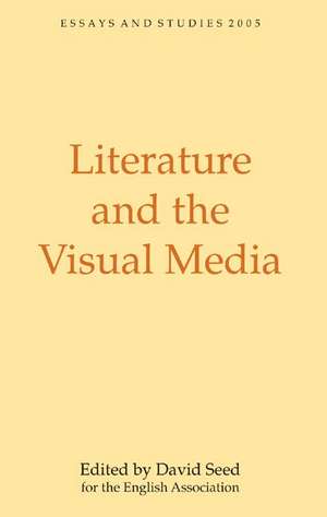 Literature and the Visual Media de David Seed