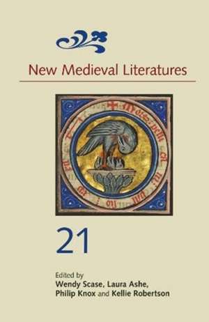 New Medieval Literatures 21 de Wendy Scase