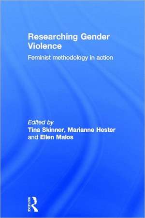 Researching Gender Violence de Tina Skinner