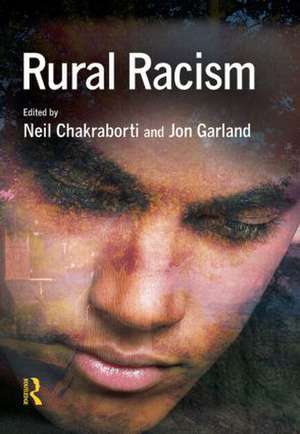 Rural Racism de Neil Chakraborti