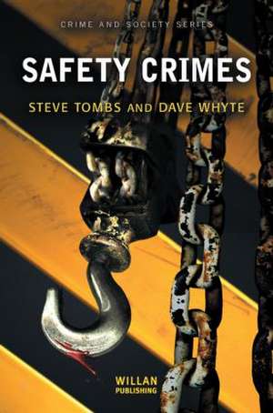 Safety Crimes de Steve Tombs