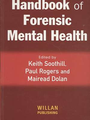 Handbook of Forensic Mental Health de Keith Soothill