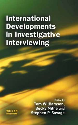 International Developments in Investigative Interviewing de Tom Williamson