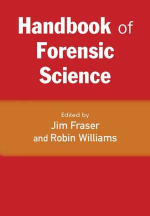 Handbook of Forensic Science de Jim Fraser