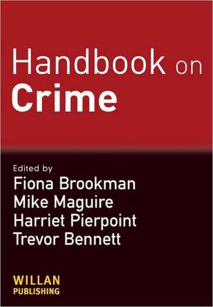 Handbook on Crime de Fiona Brookman