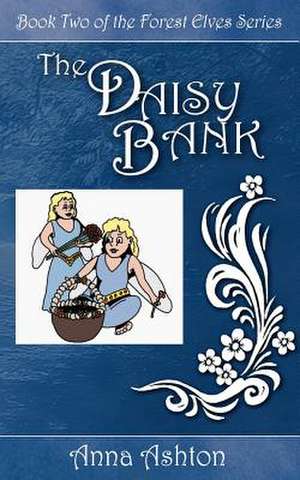 The Daisy Bank de Anna Ashton