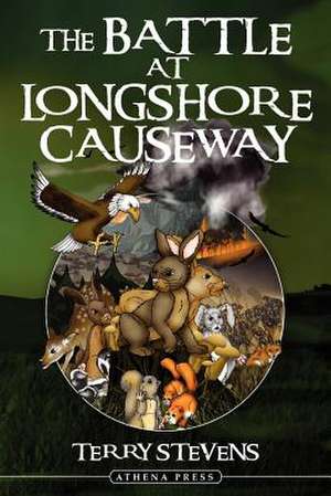 The Battle at Longshore Causeway de Terry Stevens