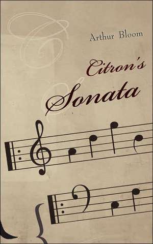 Citron's Sonata de Arthur Bloom