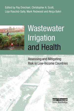 Wastewater Irrigation and Health: Assessing and Mitigating Risk in Low-income Countries de Akissa Bahri