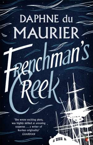 Frenchman's Creek de Daphne Du Maurier