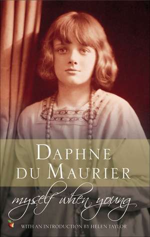 Myself When Young de Daphne Du Maurier