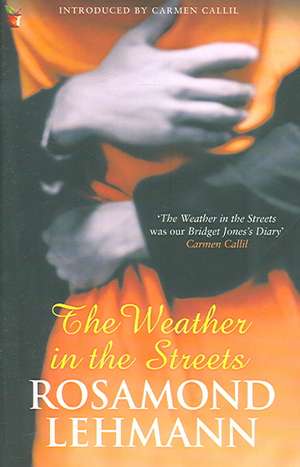 The Weather In The Streets de Rosamond Lehmann