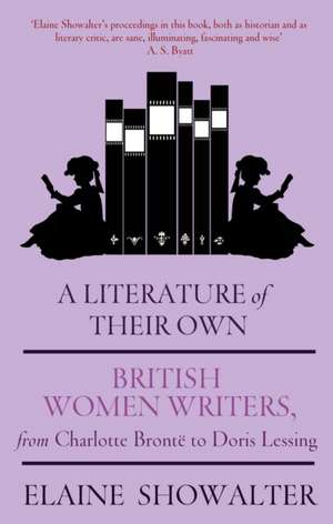 A Literature Of Their Own de Elaine Showalter