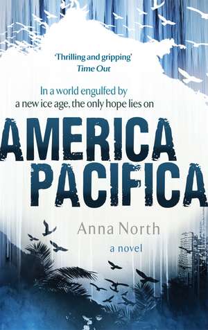 America Pacifica de Anna North