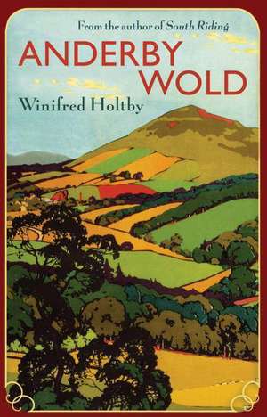 Anderby Wold de Winifred Holtby