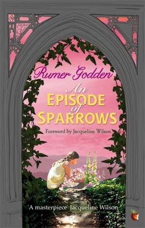 An Episode of Sparrows de Rumer Godden