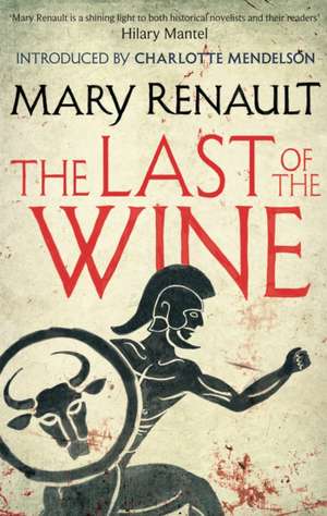 The Last of the Wine de Mary Renault