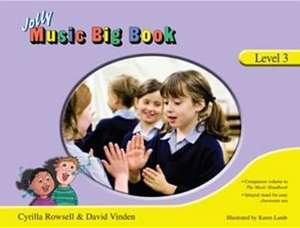 Jolly Music Big Book Level 3 de Cyrilla Rowsell