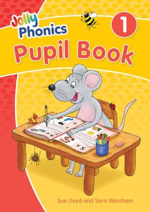 Jolly Phonics Pupil Book 1 de Sara Wernham