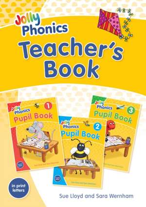 Jolly Phonics Teacher's Book de Sara Wernham