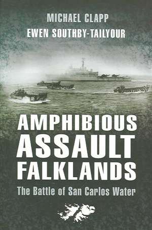 Amphibious Assault Falklands de Michael Clapp