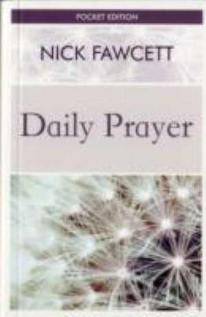 Daily Prayer (Pocket Paperback) de Nick Fawcett