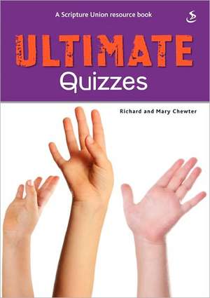 Ultimate Quizzes de Richard Chewter