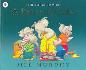 A Piece of Cake de Jill Murphy