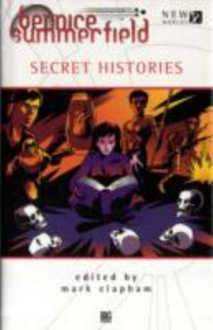 BERNICE SUMMERFIELD SECRET HISTORIES de LANCE PARKIN