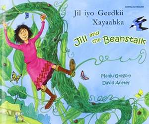 Jill and the Beanstalk in Somali and English de MANJU GREGORY