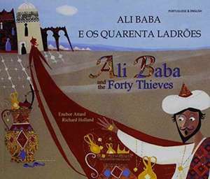 Ali Baba and the Forty Thieves in Portuguese and English de Enebor Attard